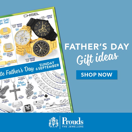 <p>This Father’s Day show Dad how much you care with something special from Prouds.  Prouds The Jewellers <strong>“Father’s Day Catalogue<em>” </em></strong> is out now!</p>
<p>Watch his smile when he receives a gift of love; a ring, chain or watch that will help him remember his special day forever.</p>
<p>All this and more showcased at prices that will save you money and give Dad a gift to cherish from Prouds.</p>
