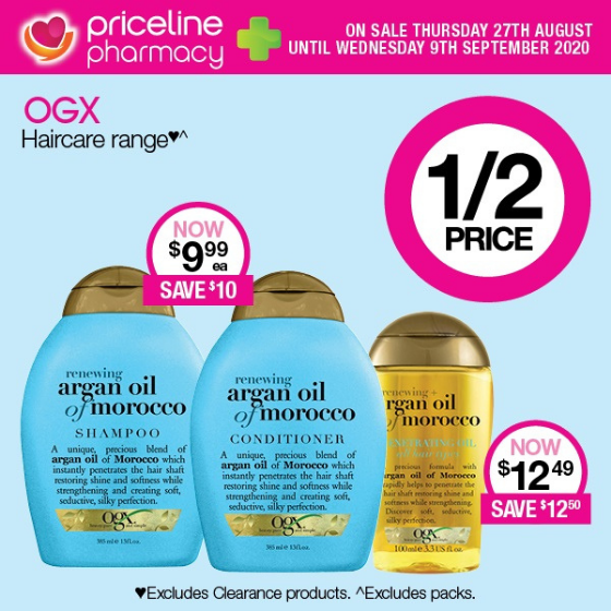 <p>Priceline have all your health, beauty and wellbeing needs covered.</p>
<p>Right now save a massive half price on the OGX haircare range.</p>
<p>Plus, save 40% on Sukin skincare, haircare, men’s and baby ranges.</p>
<p>Head in store today, sale ends Wednesday 9<sup>th</sup> September.</p>
<p> </p>
<p><em>[Disclaimer:]</em> Excludes Clearance products. Excludes packs.</p>
