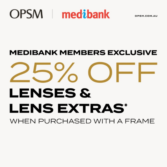 <p>Calling all Medibank Members! For a limited time at OPSM, eligible Medibank Members get 25% off lenses and lens extras, when purchased with a frame. Choose from your favourite brands like Ray-Ban, Oakley and Vogue. Hurry, offer ends 14 November. OPSM accept all health funds and bulk billed eye tests are also available for eligible Medicare cardholders. Visit OPSM today! Further terms and conditions apply.</p>
<p>Terms and Conditions:</p>
<p>*Offer exclusively available for Medibank Health Insurance members. Present your Medibank member card to redeem offer. Available at participating OPSM Stores. Offer available at OPSM.com.au for single vision lenses only. T&Cs apply, see staff for details. Offer ends 14/11/2021.</p>
<p><span class=