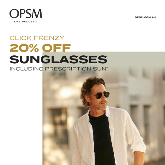 <p>Click Frenzy offer is here! Get 20% off sunglasses including prescription sun*. Shop the latest range and choose from brands like Ray-Ban and Oakley. Hurry, offer ends November 11. Visit OPSM today.</p>
<p>*T&Cs apply, see staff for details. Offer ends 11/11/21.</p>
