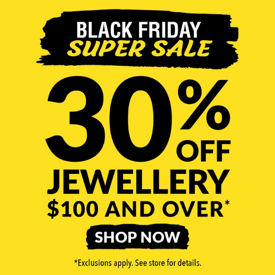 <p>Diamonds, Gold, Pearls, Silver and Watches?</p>
<p>Spoil the ones you love at Prouds The Jewellers Black Friday Super Sale!</p>
<p>With savings of 30% off Jewellery and 20% off Watches.</p>
<p>Dreams come true at Prouds this Christmas.</p>
<p>Sale on Now!</p>
