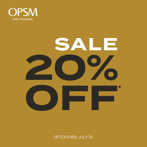 <p>Receive 20% off selected items* at OPSM. Shop the latest range and choose from brands like Ray-Ban and Oakley. Hurry, offer ends 24 July. ​</p>
<p>We accept all health funds and bulk billed eye tests are also available^.​</p>
<p>Terms and Conditions:<br />
*Selected items. While stocks last. Brand and product exclusions apply. See staff for details.​ Offer ends 24/07/22.</p>
<p>^For eligible Medicare cardholders.</p>
