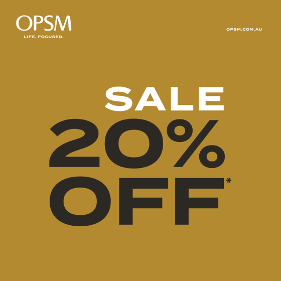 <p>Get 20% off lenses, selected brands and contact lenses* at OPSM. Shop the latest range and choose from brands like Ray-Ban, Oakley and Prada. Hurry, offer ends 5 March. ​​<br />
​<br />
We accept all health funds and bulk billed eye tests are also available for eligible Medicare cardholders.​​</p>
<p>*Selected items. While stocks last. Brand and product exclusions apply. See special offers on website for details.</p>
